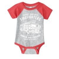 Support Your Local Fire Fighters Infant Baby Jersey Bodysuit