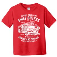 Support Your Local Fire Fighters Toddler T-Shirt