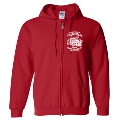 Support Your Local Fire Fighters Full Zip Hoodie