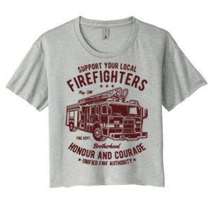 Support Your Local Fire Fighters Women's Crop Top Tee