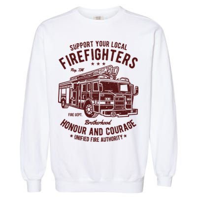 Support Your Local Fire Fighters Garment-Dyed Sweatshirt