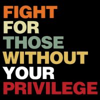 Fight For Those Without Your Privilege Civil Rights Drawstring Bag