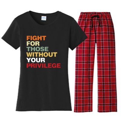 Fight For Those Without Your Privilege Civil Rights Women's Flannel Pajama Set