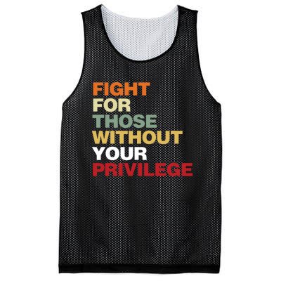 Fight For Those Without Your Privilege Civil Rights Mesh Reversible Basketball Jersey Tank