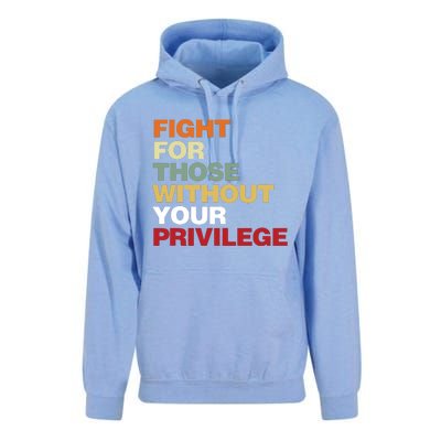 Fight For Those Without Your Privilege Civil Rights Unisex Surf Hoodie