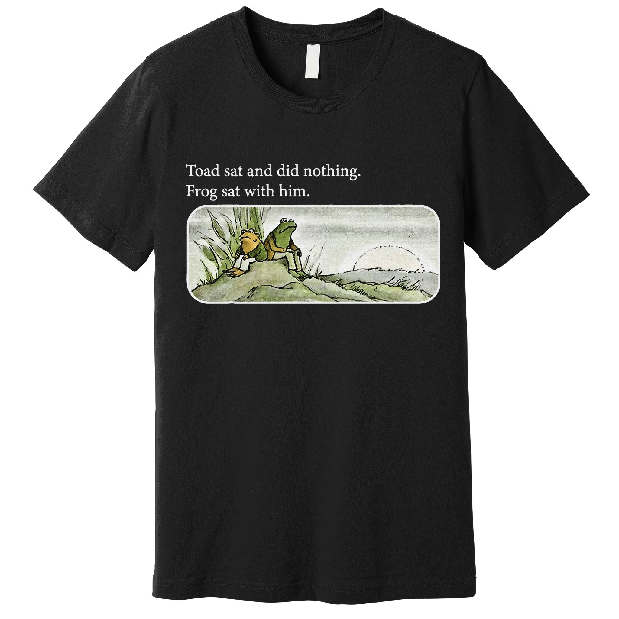 Frogs Funny Toads Meme Lover Toad Sat And Did Nothing Premium T-Shirt