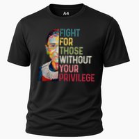 Fight For Those Without Your Privilege Women Rights Feminist Cooling Performance Crew T-Shirt