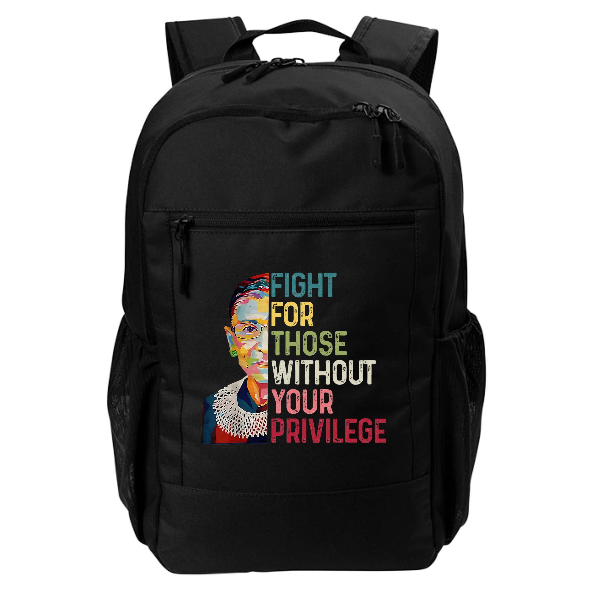 Fight For Those Without Your Privilege Women Rights Feminist Backpack