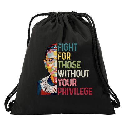 Fight For Those Without Your Privilege Women Rights Feminist Drawstring Bag