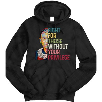 Fight For Those Without Your Privilege Women Rights Feminist Tie Dye Hoodie
