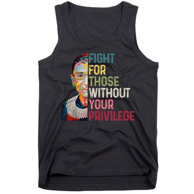 Fight For Those Without Your Privilege Women Rights Feminist Tank Top