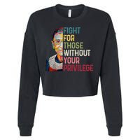 Fight For Those Without Your Privilege Women Rights Feminist Cropped Pullover Crew