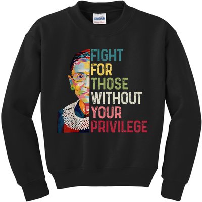 Fight For Those Without Your Privilege Women Rights Feminist Kids Sweatshirt