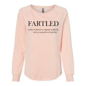 Fartled Funny Toilet Humor Womens California Wash Sweatshirt