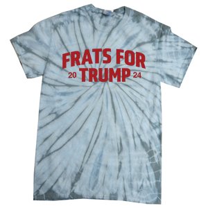 Frats For Trump 2024 Tie-Dye T-Shirt