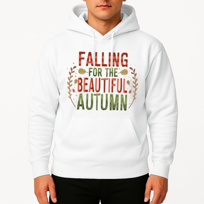 Falling For The Beautiful Autumn Hoodie