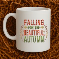 Falling For The Beautiful Autumn Mug