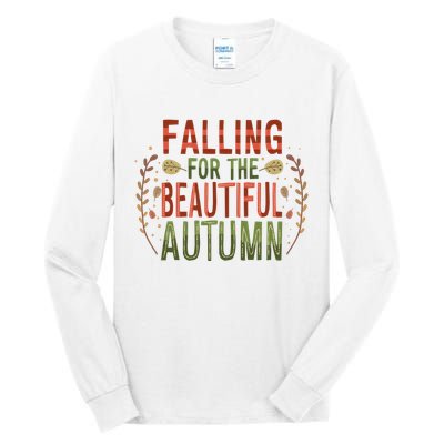 Falling For The Beautiful Autumn Tall Long Sleeve T-Shirt
