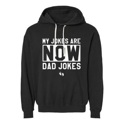 Funny First Time Dad Gifts For Men New Father Dad Jokes Garment-Dyed Fleece Hoodie