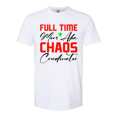 Funny Full Time Mom Aka Chaos Coordinator Graphic Softstyle CVC T-Shirt