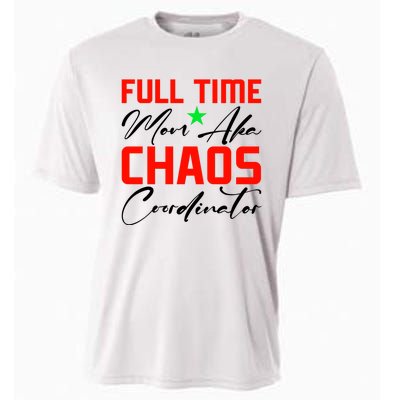 Funny Full Time Mom Aka Chaos Coordinator Graphic Cooling Performance Crew T-Shirt