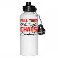 Funny Full Time Mom Aka Chaos Coordinator Graphic Aluminum Water Bottle 