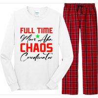 Funny Full Time Mom Aka Chaos Coordinator Graphic Long Sleeve Pajama Set