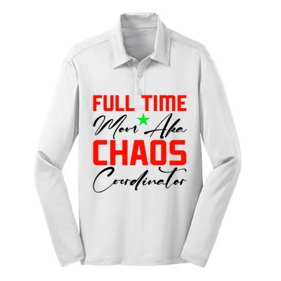 Funny Full Time Mom Aka Chaos Coordinator Graphic Silk Touch Performance Long Sleeve Polo