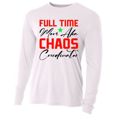 Funny Full Time Mom Aka Chaos Coordinator Graphic Cooling Performance Long Sleeve Crew