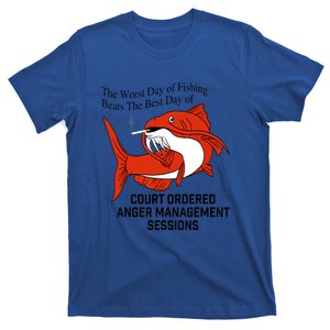 Funny Fishing The Worst Day Of Fishing Beats The Best Day Of Court Ordered Gifts T-Shirt