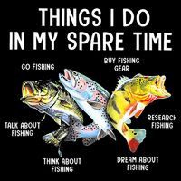 Funny Fishing Things I Do In My Spare Time Fishing Pole Gifts Cooling Performance Crew T-Shirt