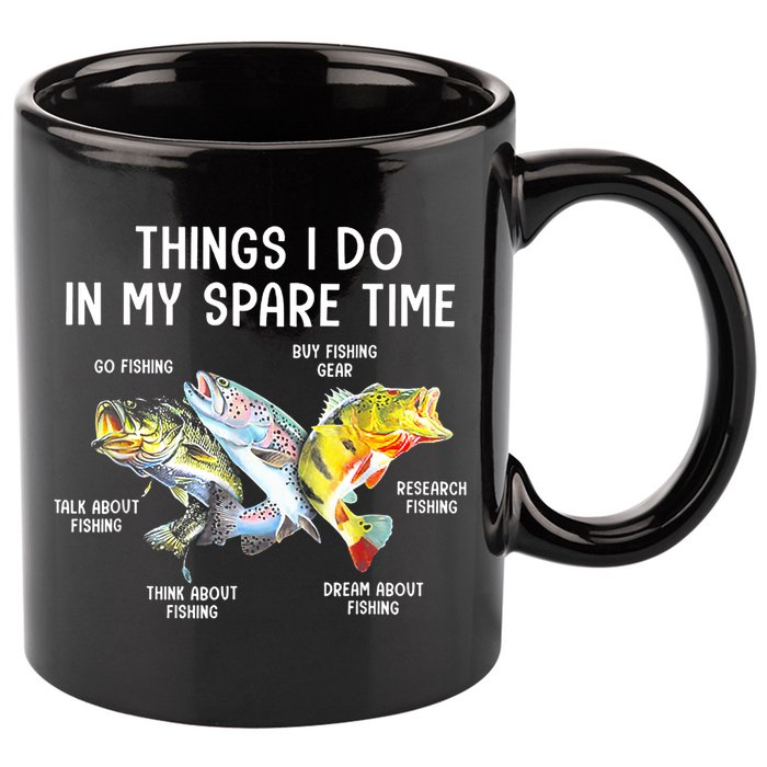 Funny Fishing Things I Do In My Spare Time Fishing Pole Gifts 11oz C Handle Ceramic Mug