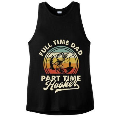 Fishing Full Time Dad Part Time Hooker Father's Day Ladies PosiCharge Tri-Blend Wicking Tank