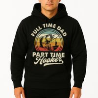 Fishing Full Time Dad Part Time Hooker Father's Day Hoodie