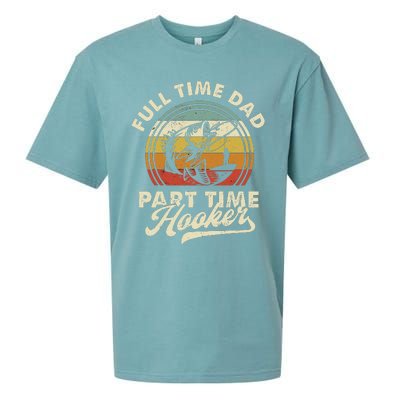 Fishing Full Time Dad Part Time Hooker Father's Day Sueded Cloud Jersey T-Shirt