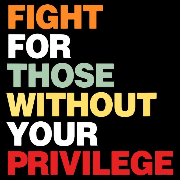 Fight For Those Without Your Privilege V-Neck T-Shirt