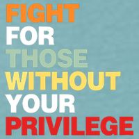 Fight For Those Without Your Privilege Sueded Cloud Jersey T-Shirt