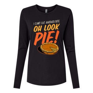 Funny Family Thanksgiving I Can't Eat Another Bite Oh Look Pie Shirt Womens Cotton Relaxed Long Sleeve T-Shirt