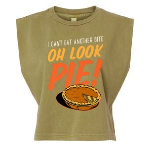 Funny Family Thanksgiving I Can't Eat Another Bite Oh Look Pie Shirt Garment-Dyed Women's Muscle Tee