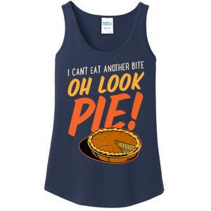 Funny Family Thanksgiving I Can't Eat Another Bite Oh Look Pie Shirt Ladies Essential Tank