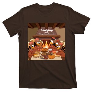 Friendsgiving Feast Unforgettable Moments Happy Turkeys Happy Thanksgiving T-Shirt