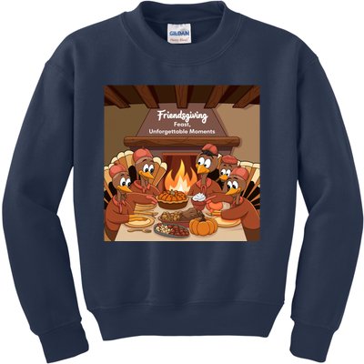 Friendsgiving Feast Unforgettable Moments Happy Turkeys Happy Thanksgiving Kids Sweatshirt