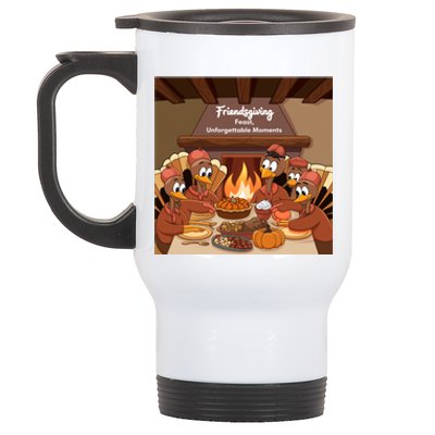 Friendsgiving Feast Unforgettable Moments Happy Turkeys Happy Thanksgiving Stainless Steel Travel Mug