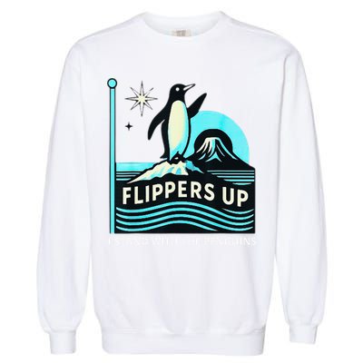 Funny-Penguin-Flippers-Up-I-Stand-With-The-Penguins Garment-Dyed Sweatshirt