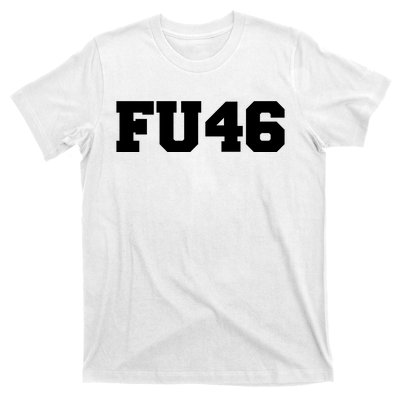 FU46 T-Shirt