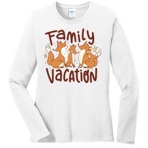 Fox Family Vacation Ladies Long Sleeve Shirt