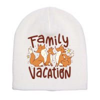 Fox Family Vacation Short Acrylic Beanie