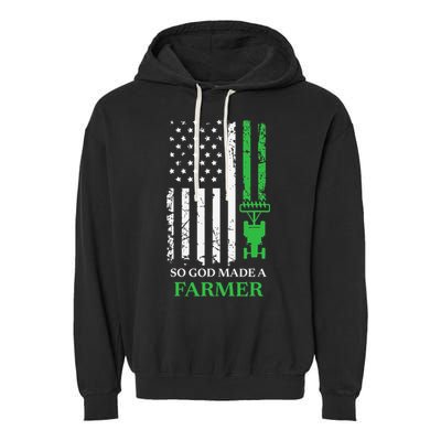 Farming Farmer Vintage So God Made A Farmer Garment-Dyed Fleece Hoodie