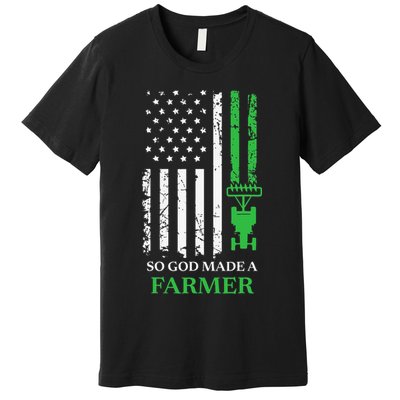 Farming Farmer Vintage So God Made A Farmer Premium T-Shirt