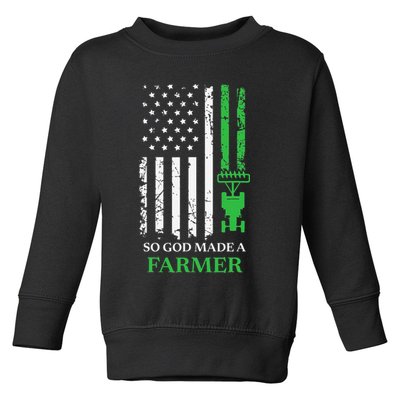 Farming Farmer Vintage So God Made A Farmer Toddler Sweatshirt